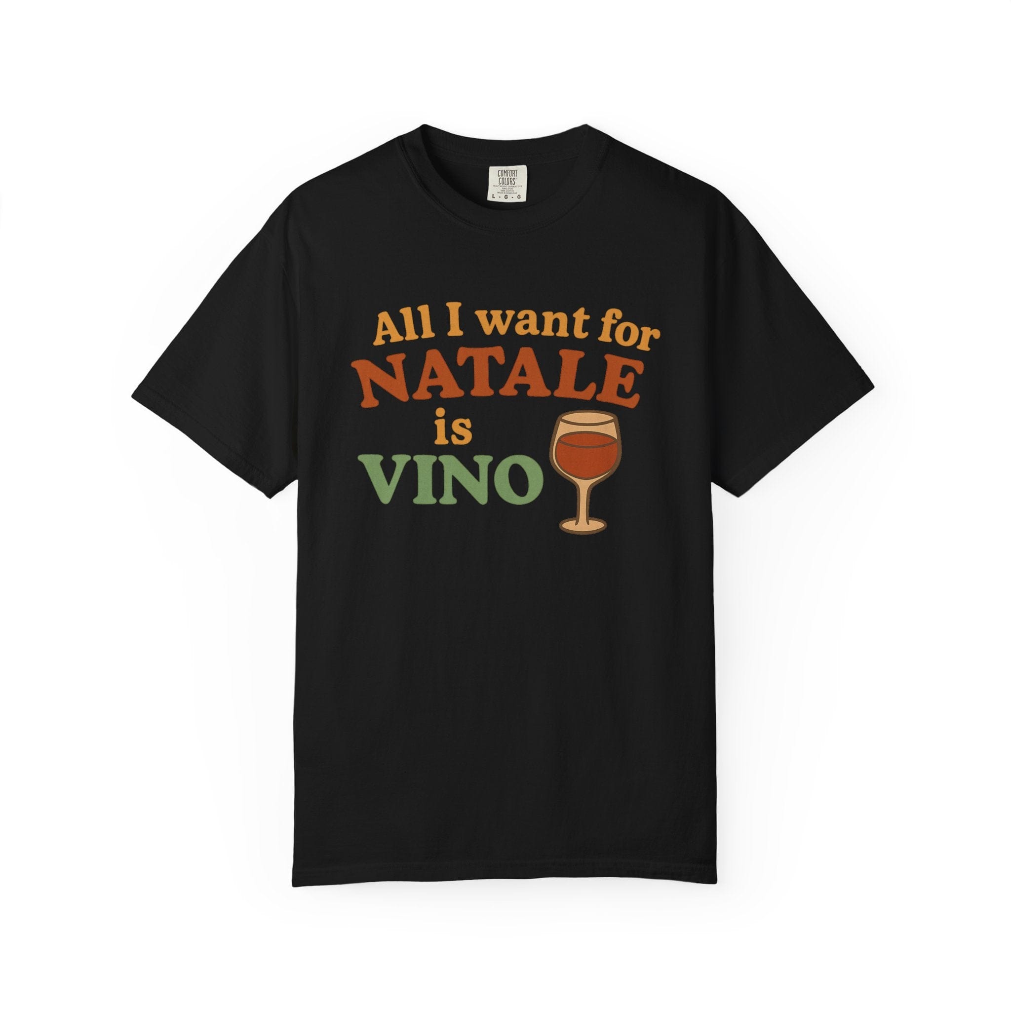All I Want for Natale is Vino T-Shirt