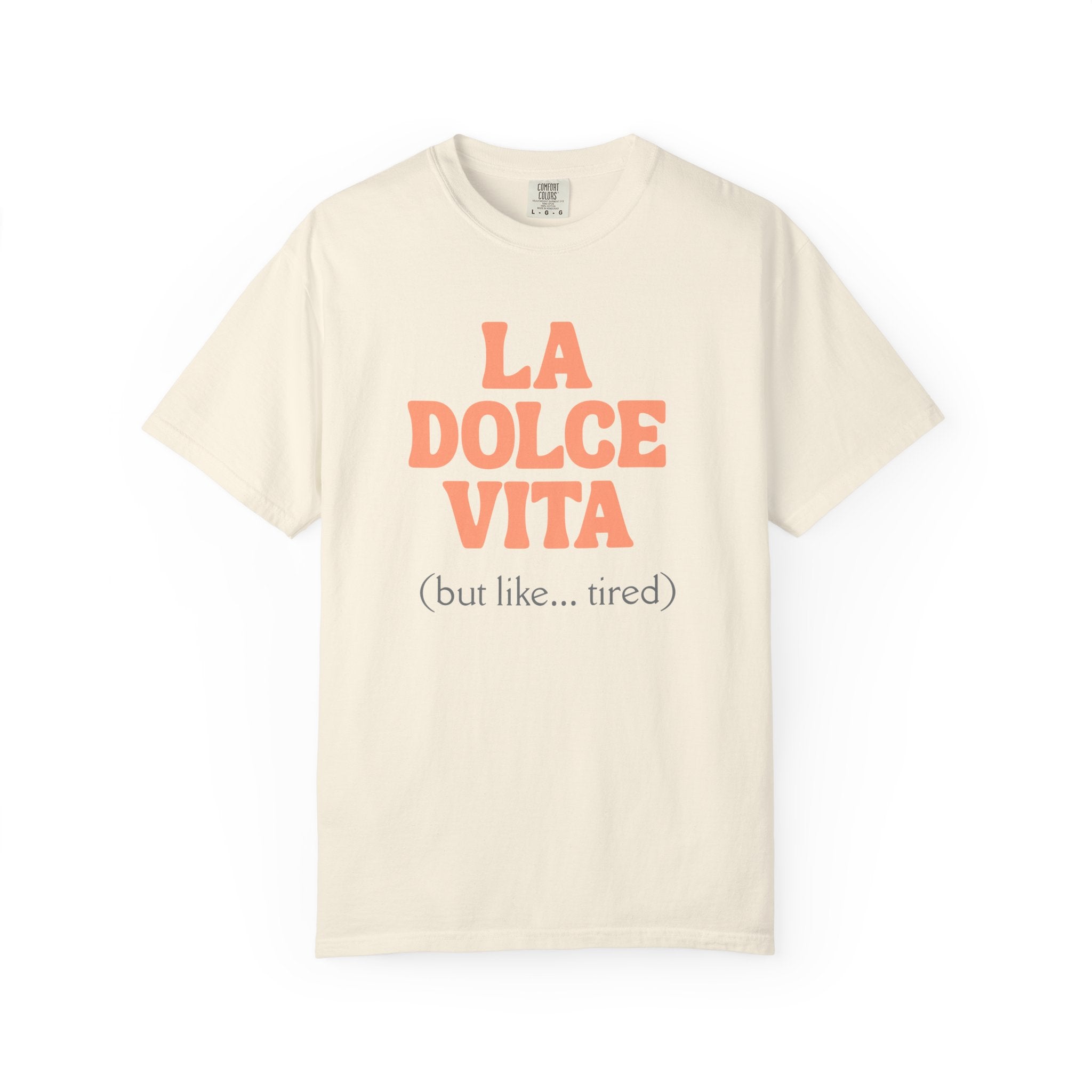 La Dolce Vita T-Shirt