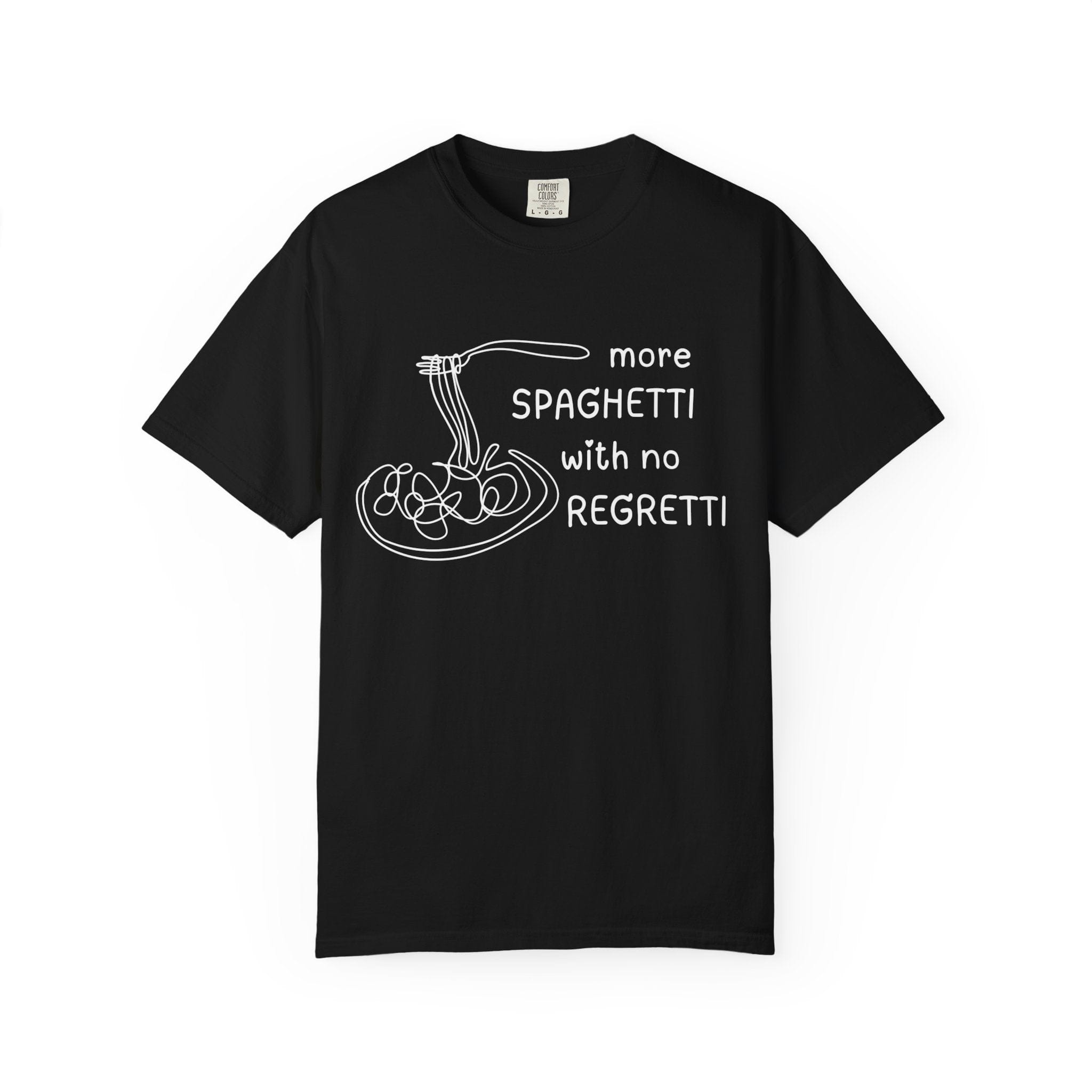 More Spaghetti with No Regretti T-Shirt