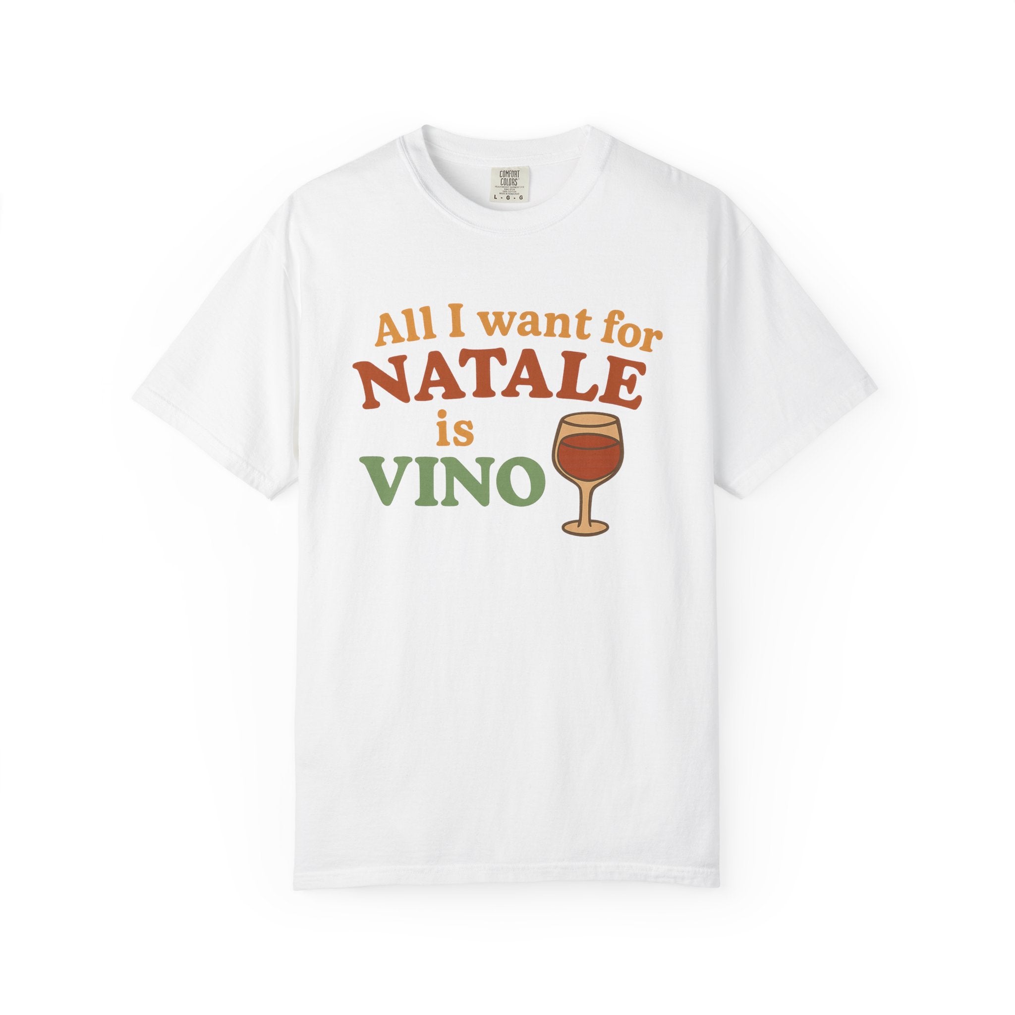 All I Want for Natale is Vino T-Shirt