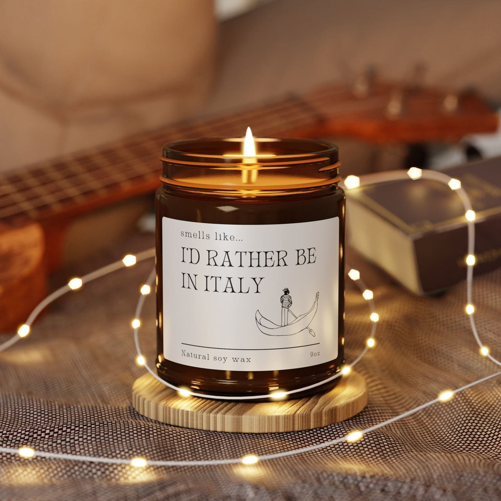 Smells Like I'd Rather Be In Italy Candle