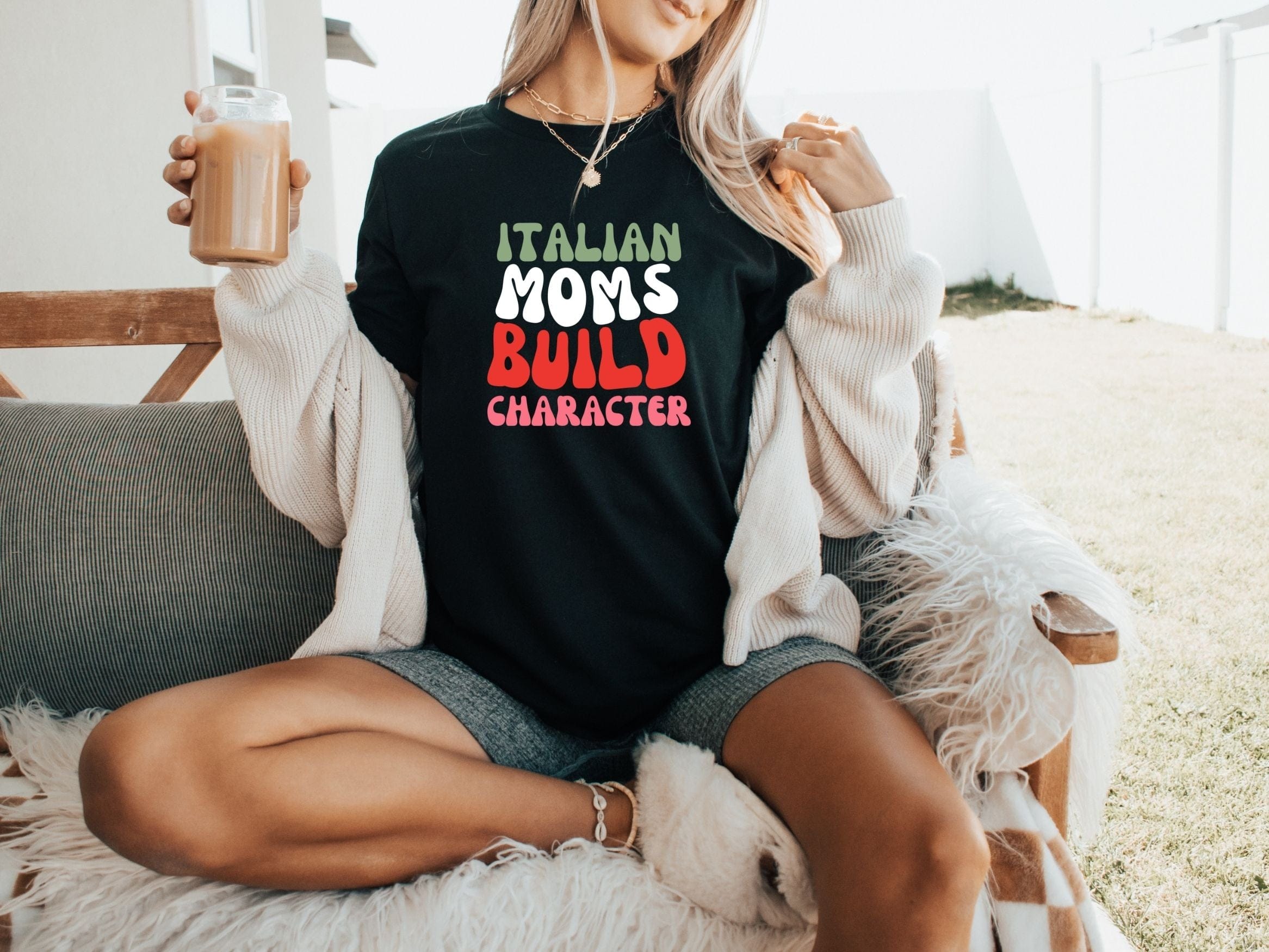 Italian Moms Build Character T-Shirt