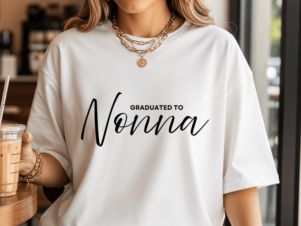Graduated to Nonna T-Shirt