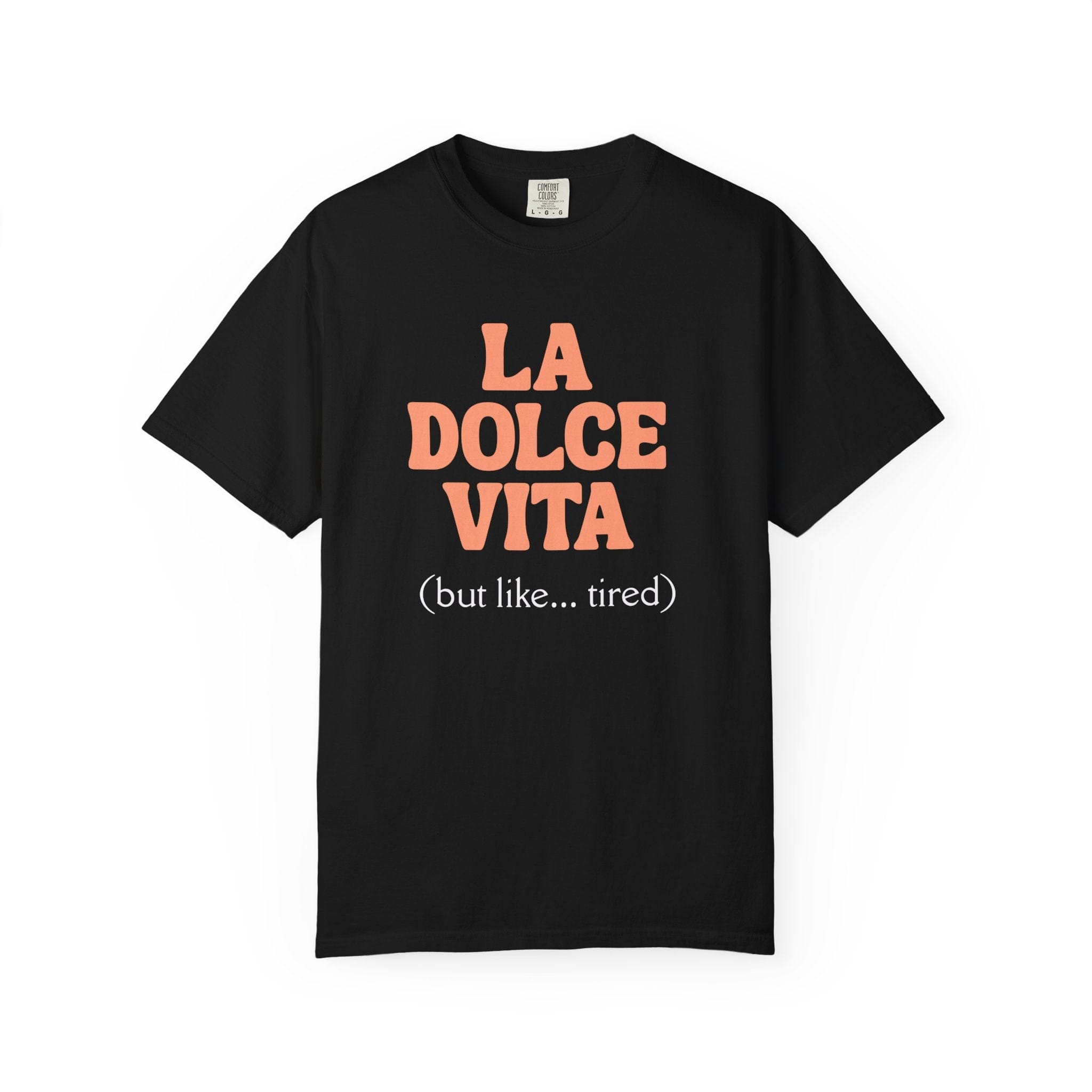 La Dolce Vita T-Shirt