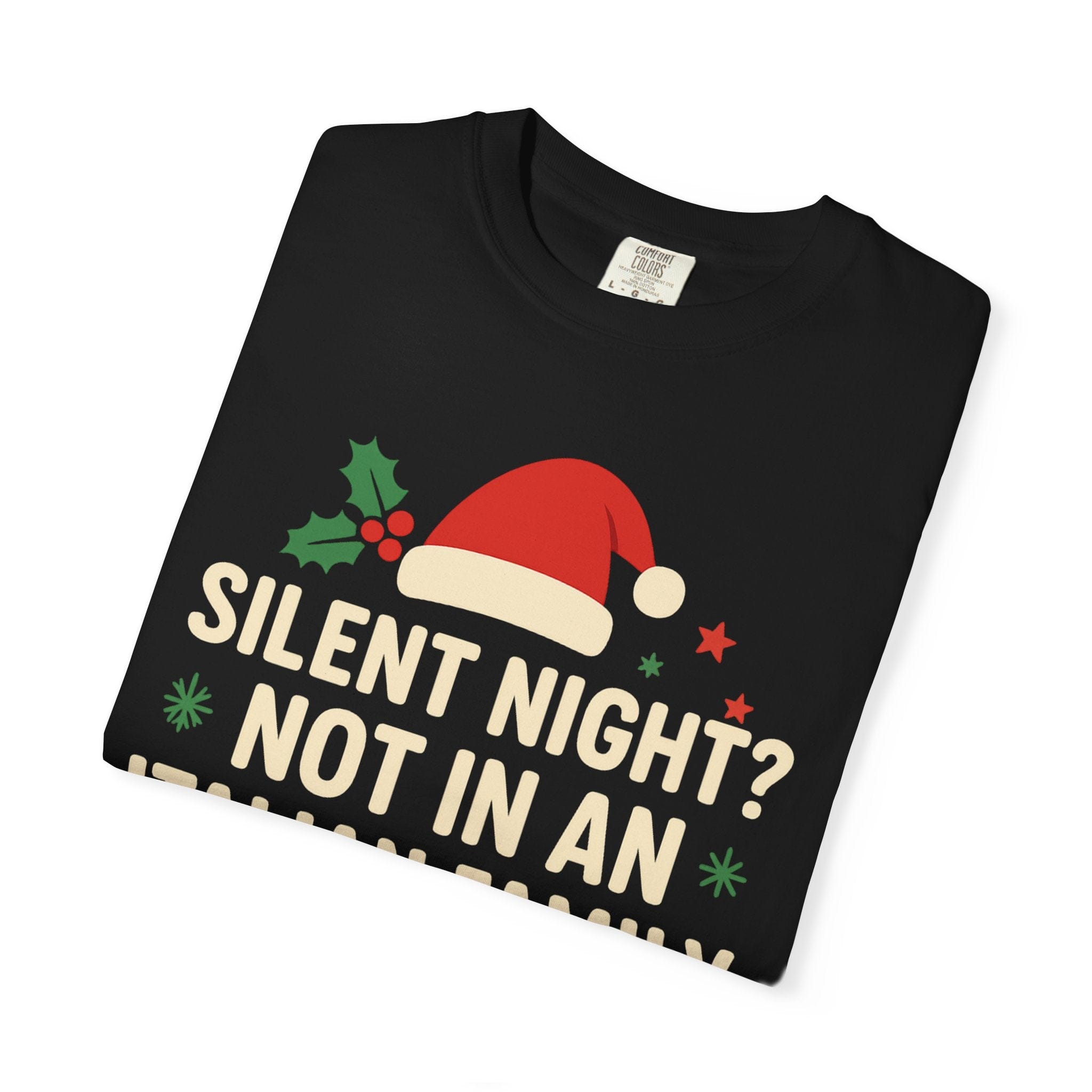 Silent Night Not in an Italian Family T-Shirt
