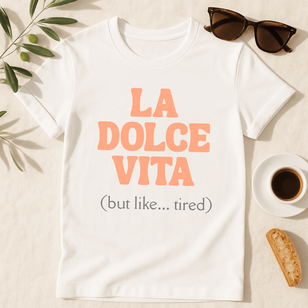 La Dolce Vita T-Shirt