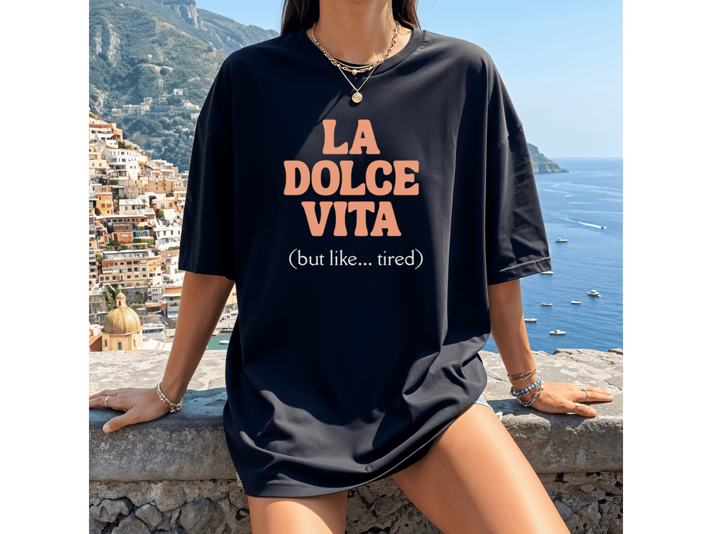 La Dolce Vita T-Shirt