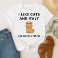 I Like Cats and Italy and Maybe 3 People T-Shirt